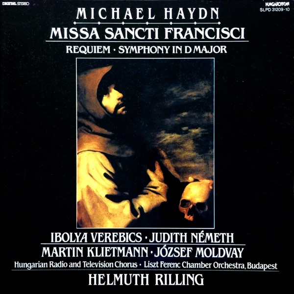 Michael Haydn: Missa Sancti Francisci - Requiem - Symphony in D Major (Hungaroton Classics) album cover