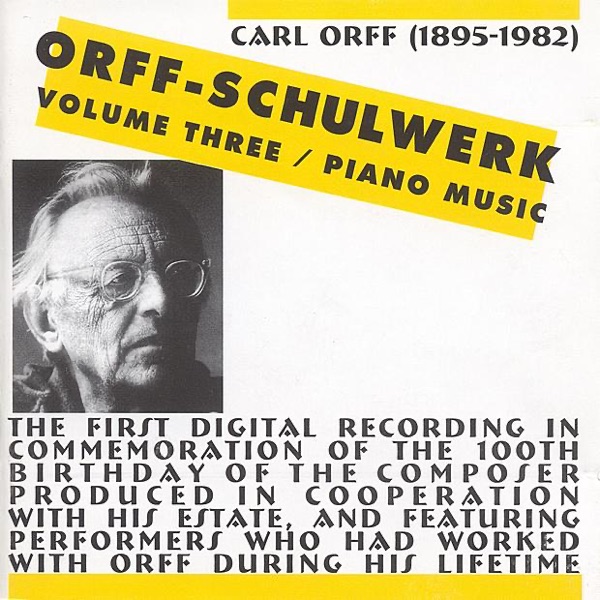 Orff-Schulwerk, Vol. 3: Piano Music album cover