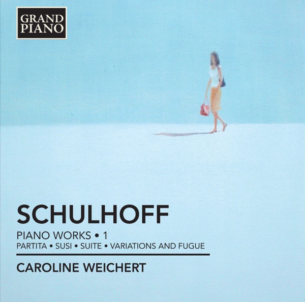 Schulhoff: Piano Works, Vol. 1 album cover