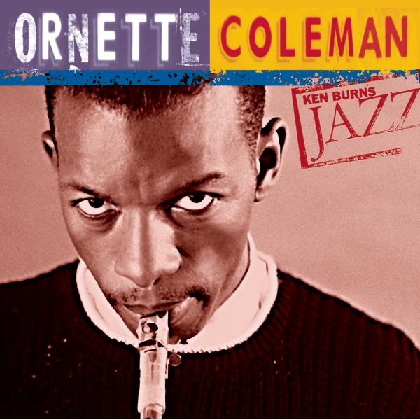Ken Burns Jazz: Ornette Coleman album cover
