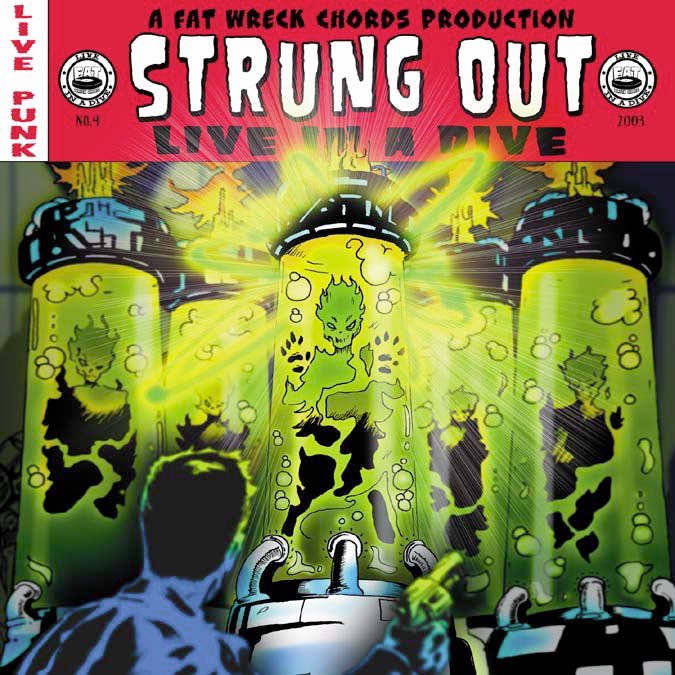Live In a Dive - Strung Out album cover