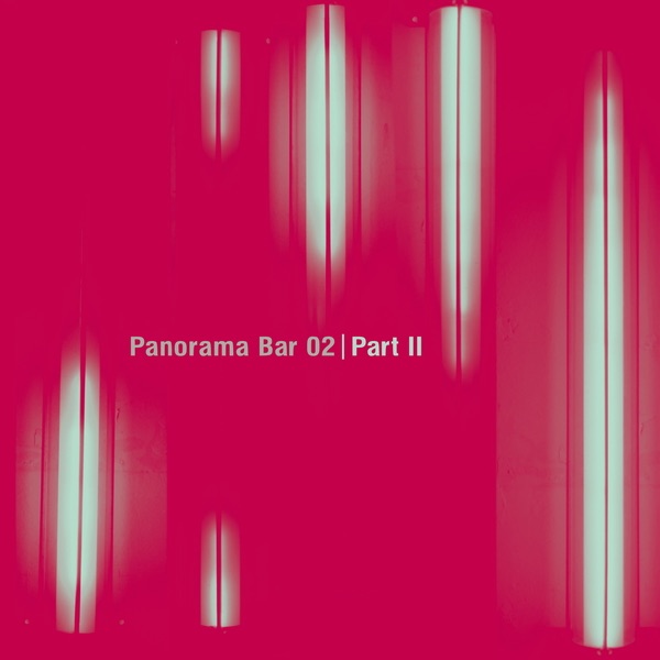 Panorama Bar 02, Pt. II - EP album cover