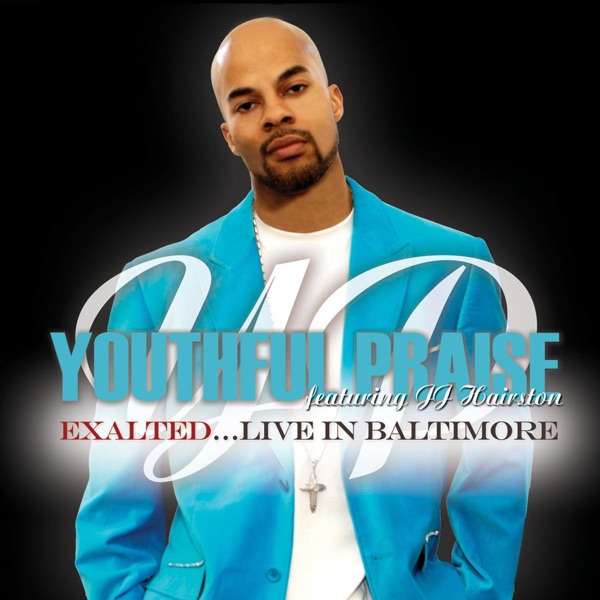 Exalted...Live In Baltimore (feat. J.J. Hairston) album cover