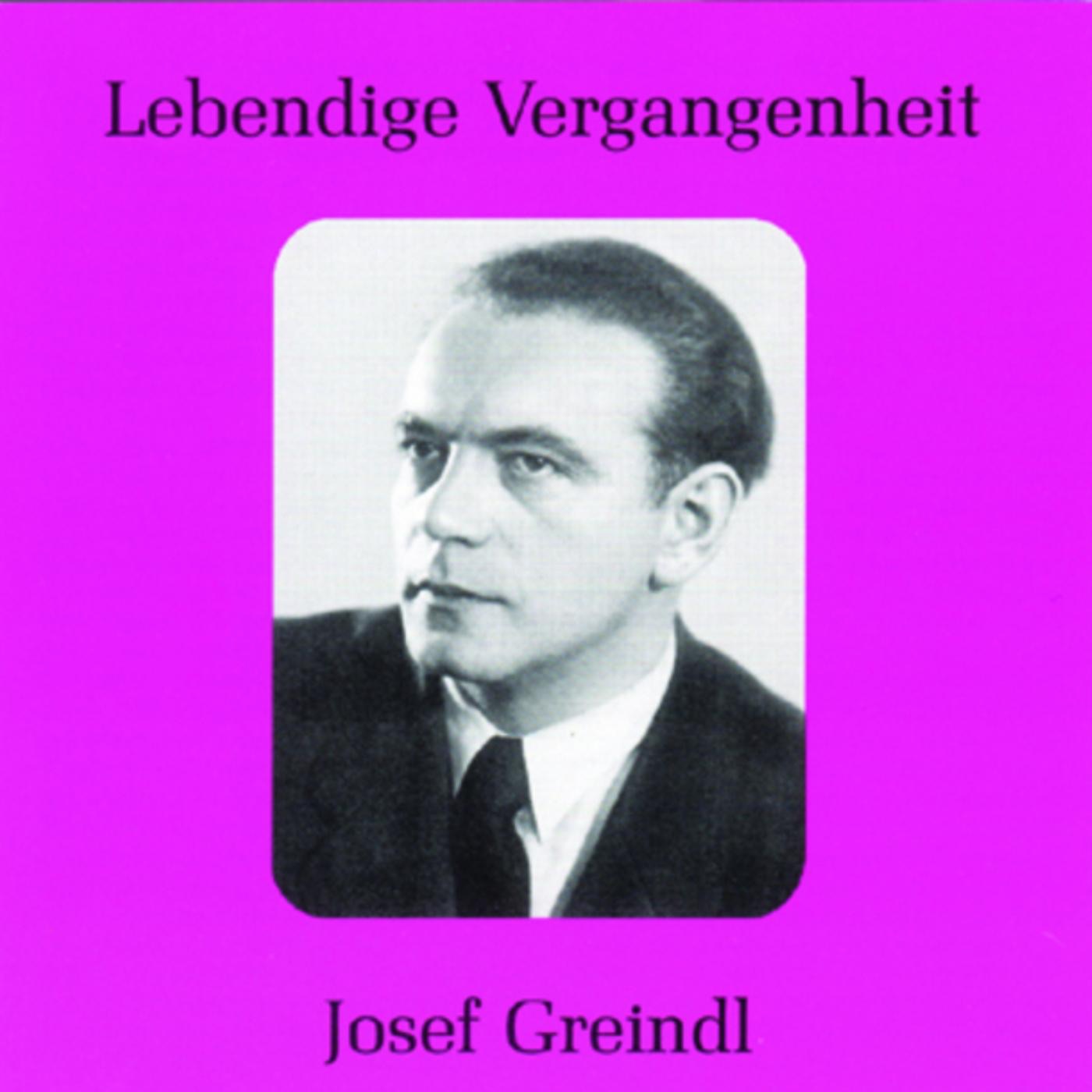 Lebendige Vergangenheit - Josef Greindl album cover