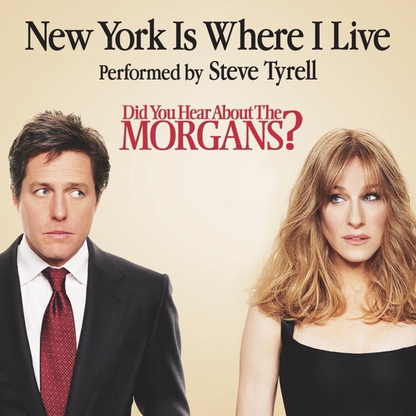 New York Is Where I Live (from "Did You Hear About the Morgans?") - Single album cover