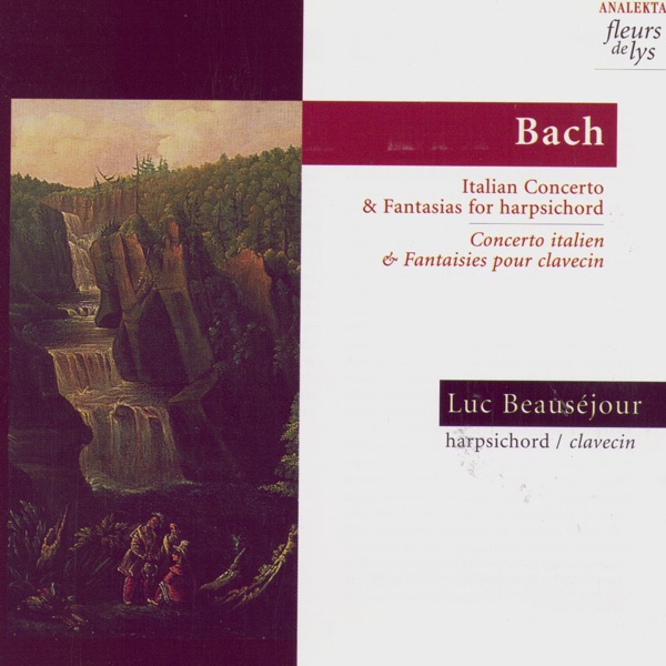 Italian Concerto and Fantasias for Harpsichord (Bach) album cover