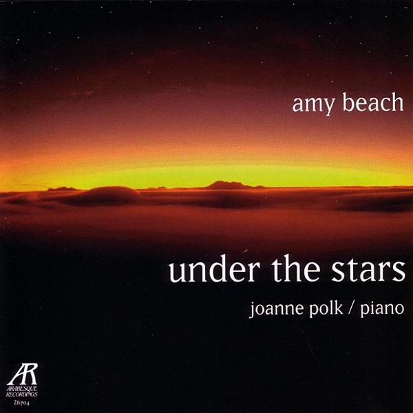 Amy Beach: Under the Stars - The Solo Piano Music of Amy Beach, Volume Two album cover