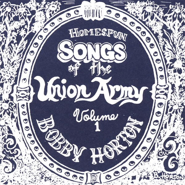 Homespun Songs of the Union Army, Volume 1 album cover
