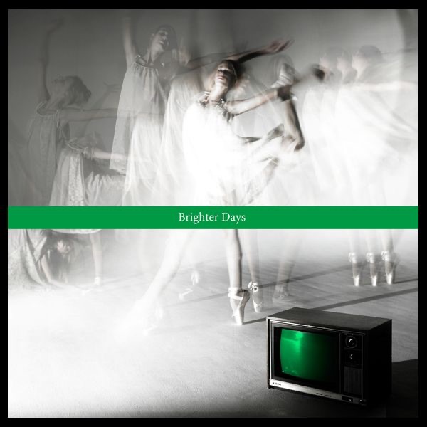 Brighter Days - EP album cover