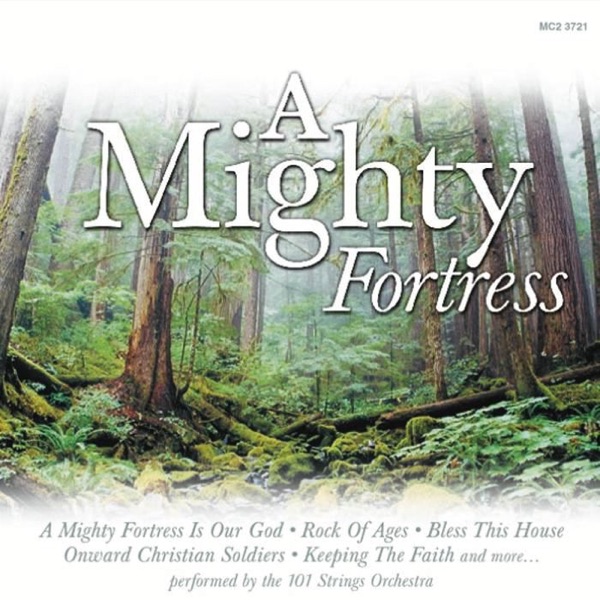 A Mighty Fortress album cover