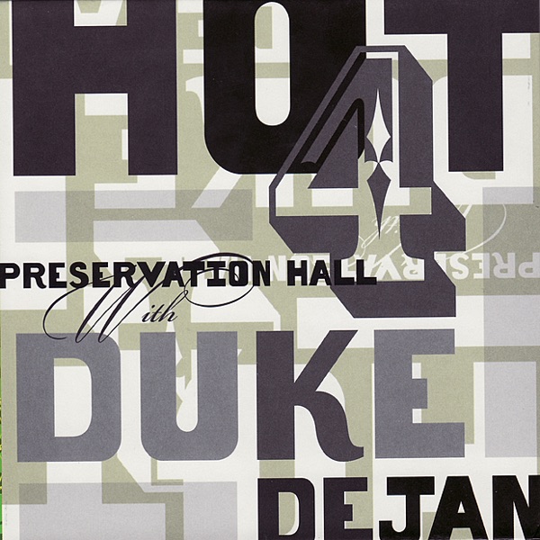 Preservation Hall Hot 4 With Duke Dejan album cover