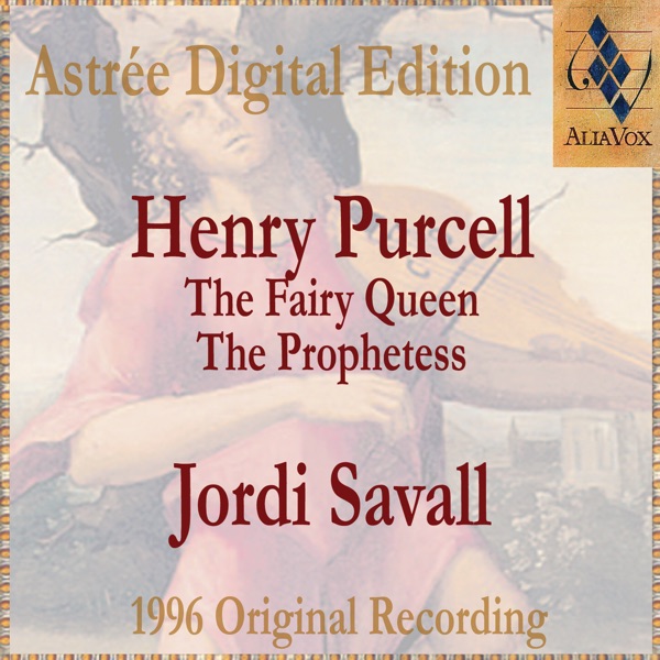 Purcell: The Fairy Queen & The Prophetess album cover