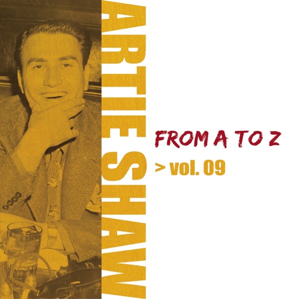 Artie Shaw from A to Z Vol.9 album cover