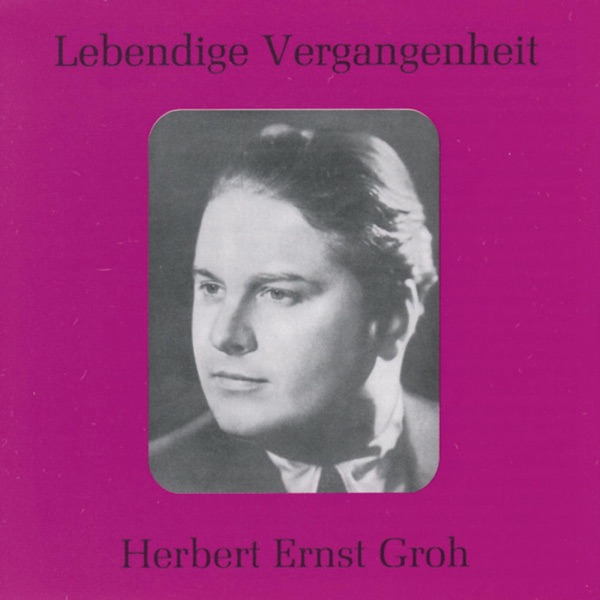 Lebendige Vergangenheit - Herbert Ernst Groh album cover