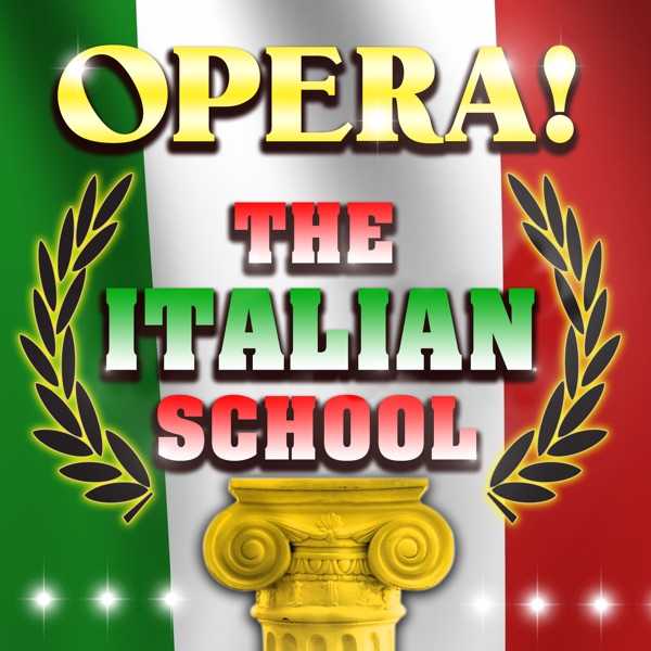 Opera! The Italian School album cover