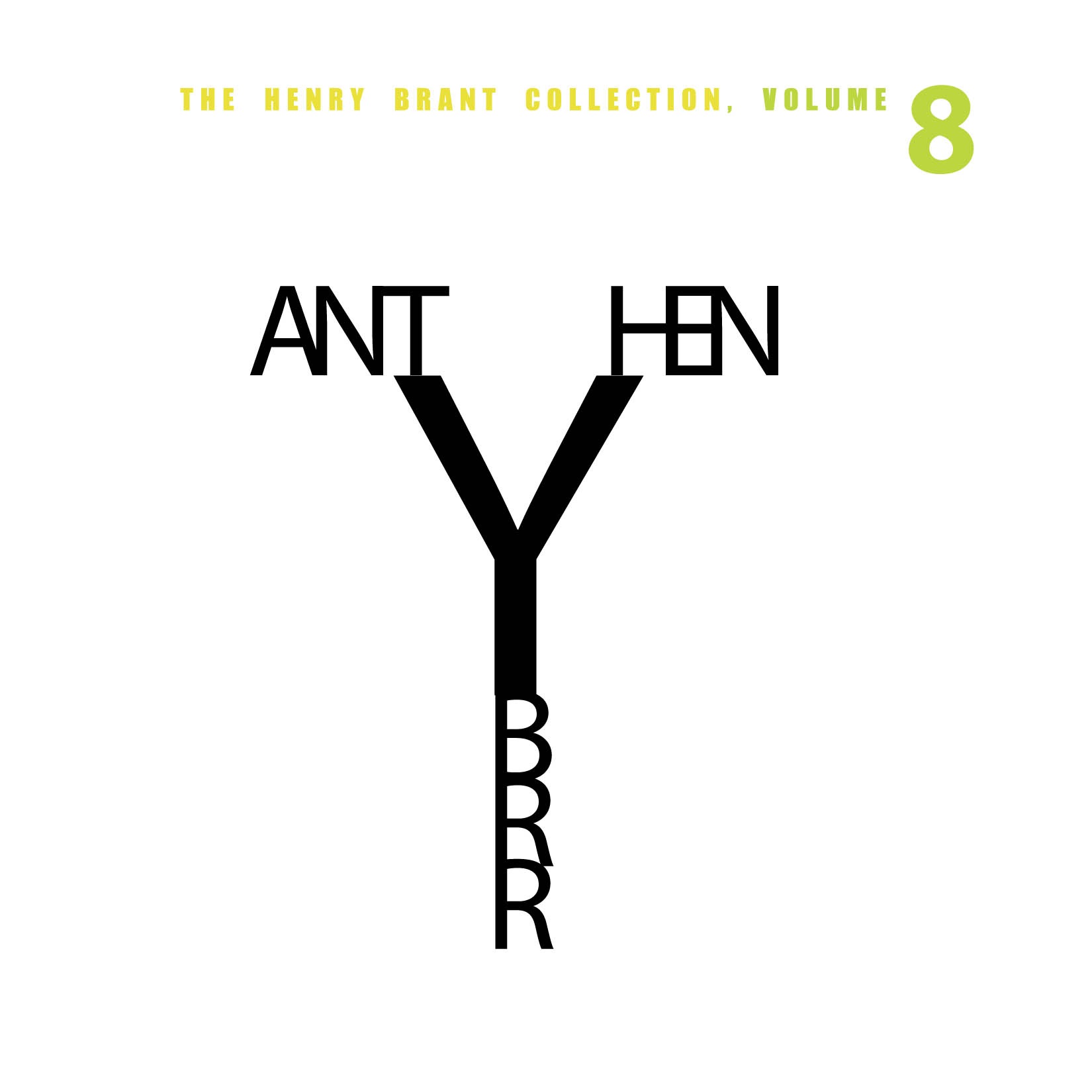 The Henry Brant Collection, Vol. 8 album cover