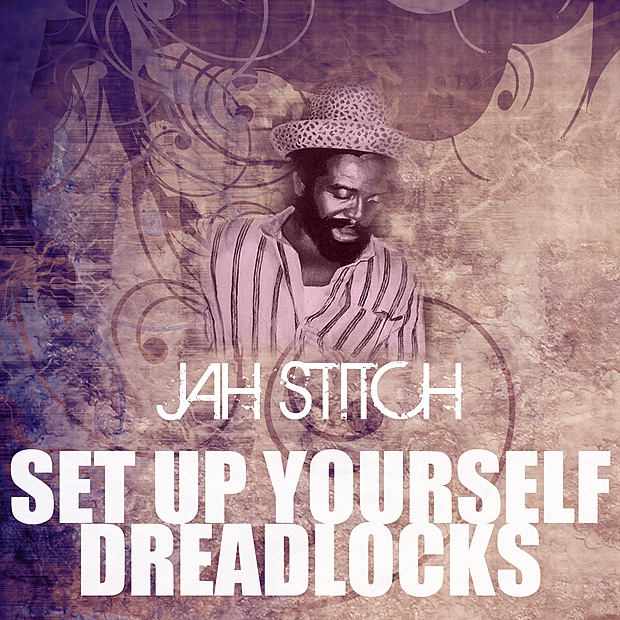 Set Up Yourself Dreadlocks - Single album cover