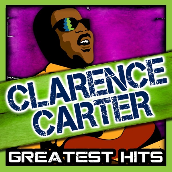 Greatest Hits - Clarence Carter album cover