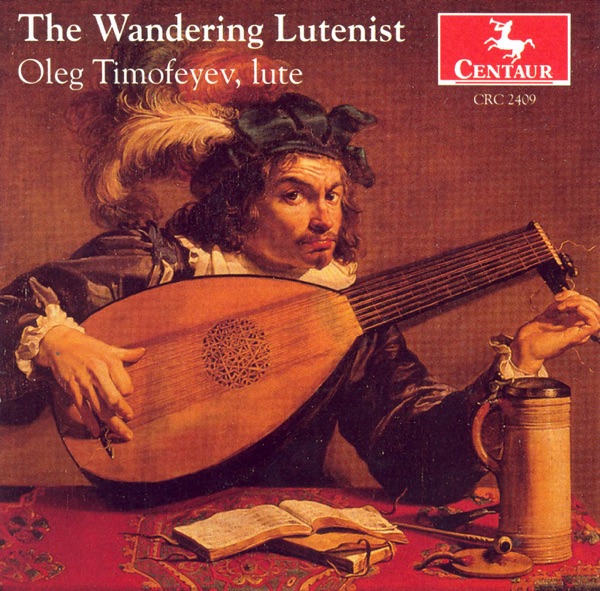 Lute Recital: Timofeyev, Oleg - Kapsberger, G.G. - Melli, P.P. - Bernia, V. - Galilei, M. - Ballard, album cover