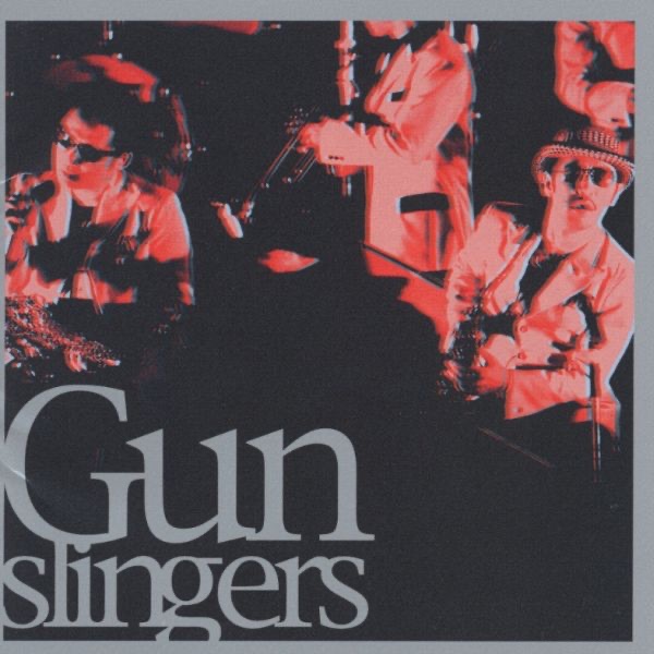 Gunslingers (Live Best) album cover