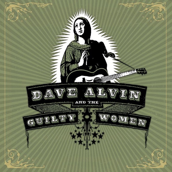 Dave Alvin and the Guilty Women album cover