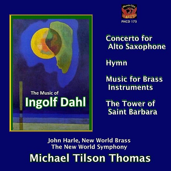 Dahl: Concerto for Alto Saxophone, Music for Brass Instruments, The Tower of Saint Barbara, et al. album cover
