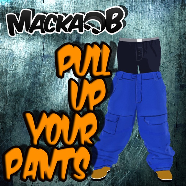 Pull up your Pants - Single album cover