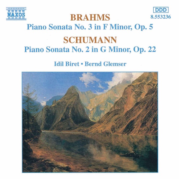 Brahms: Piano Sonata No. 3 - Schumann: Piano Sonata No. 2 album cover