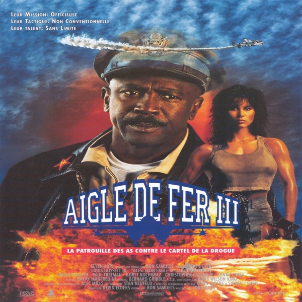 Aigle de fer III / Iron Eagles III (Music from the Original Motion Picture Soundtrack) album cover