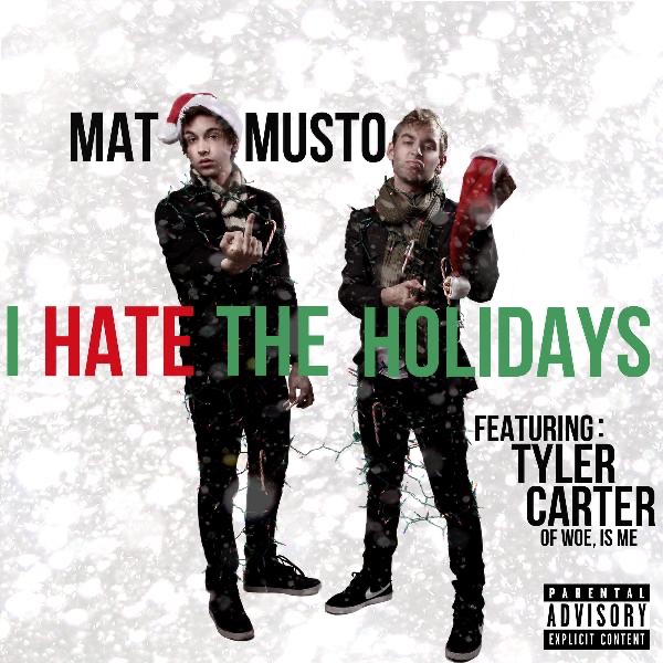 I Hate the Holidays (feat. Tyler Carter) - Single album cover