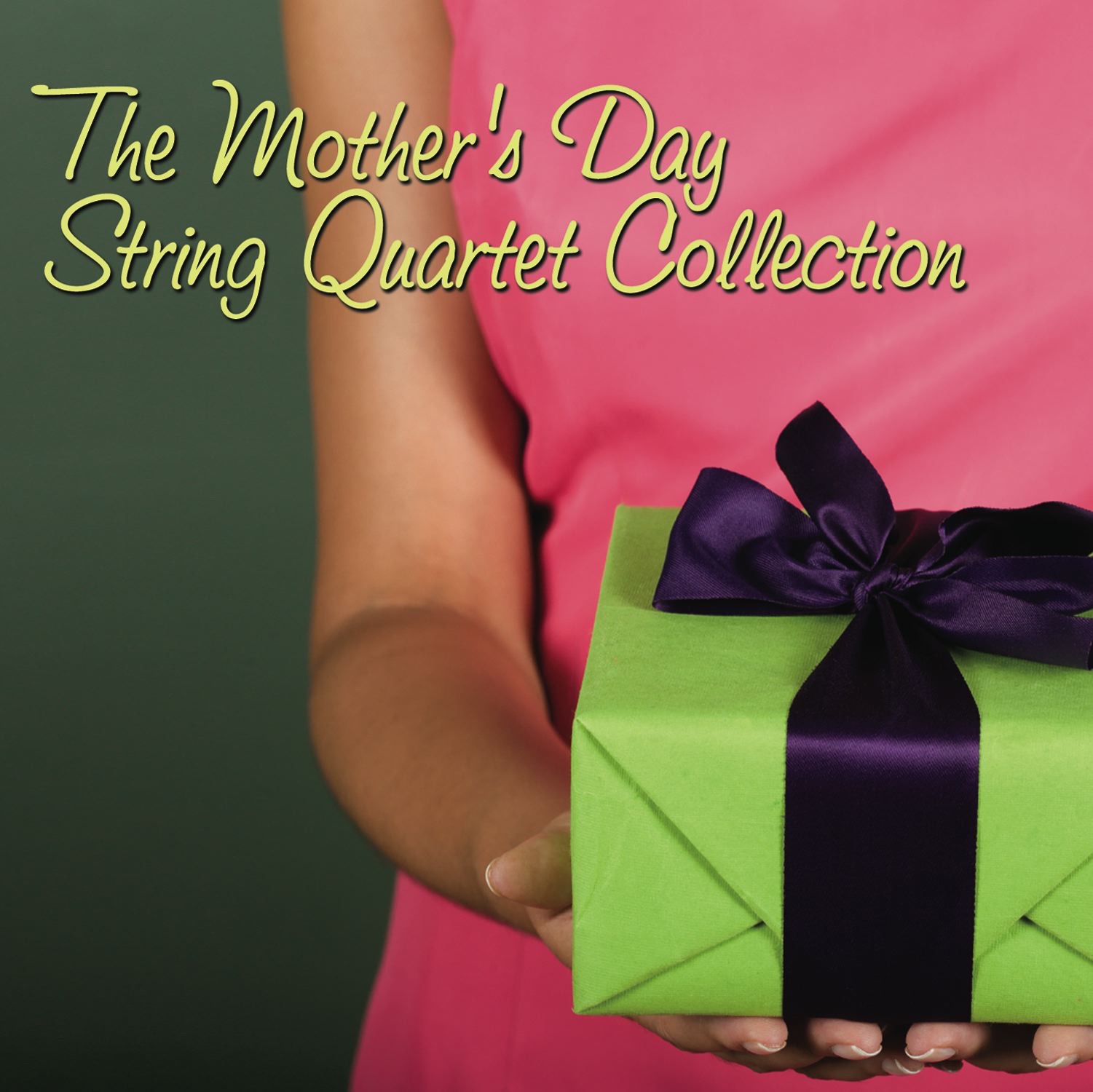 The Mother's Day String Quartet Collection (A String Quartet Gift For Mom) album cover