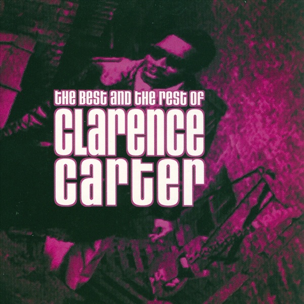 The Best and the Rest of Clarence Carter album cover