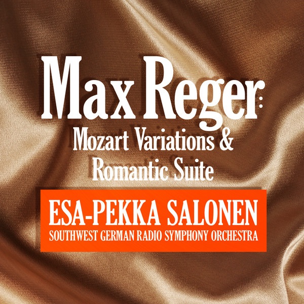 Reger: Mozart Variations and Romantic Suite album cover