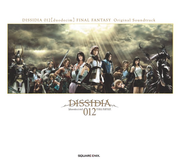 DISSIDIA 012 (Duodecim) FINAL FANTASY [Original Soundtrack] album cover