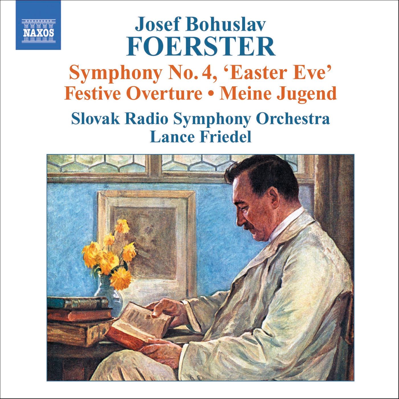 Foerster: Symphony No. 4 "Easter Eve" - Festive Overture - Meine Jugend album cover