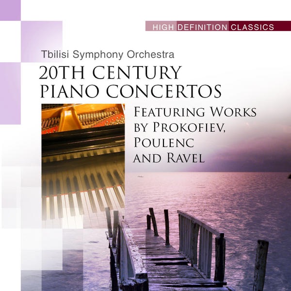 20th Century Piano Concertos, Featuring Works by Prokofiev, Poulenc and Ravel album cover