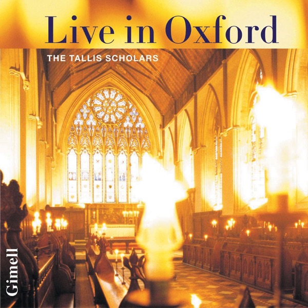 Live in Oxford - The Tallis Scholars album cover