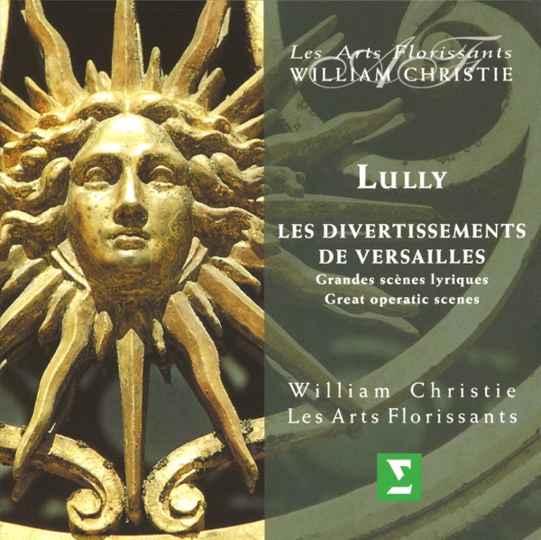 Lully : Les Divertissements de Versailles - Great Operatic Scenes album cover
