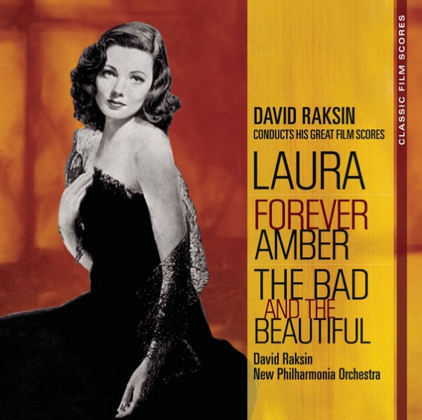 Classic Film Scores: Laura / Forever Amber / The Bad and the Beautiful album cover