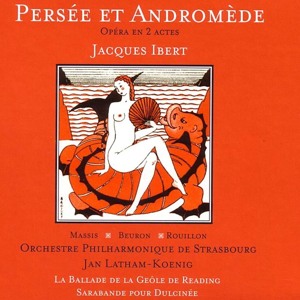 Ibert: Persée et Andromède - Opéra en 2 actes, La Ballade de la Geôle de Reading, Saranbande pour Du album cover