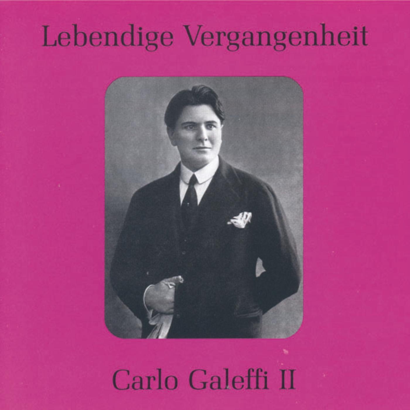 Lebendige Vergangenheit - Carlo Galeffi (Vol.2) album cover