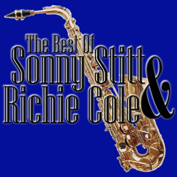The Best Of Sonny Stitt & Ritchie Cole album cover