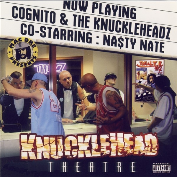 Knucklehead Theatre (Mac Dre Presents Cognito & The Knuckleheadz) [feat. Nasty Nate] album cover