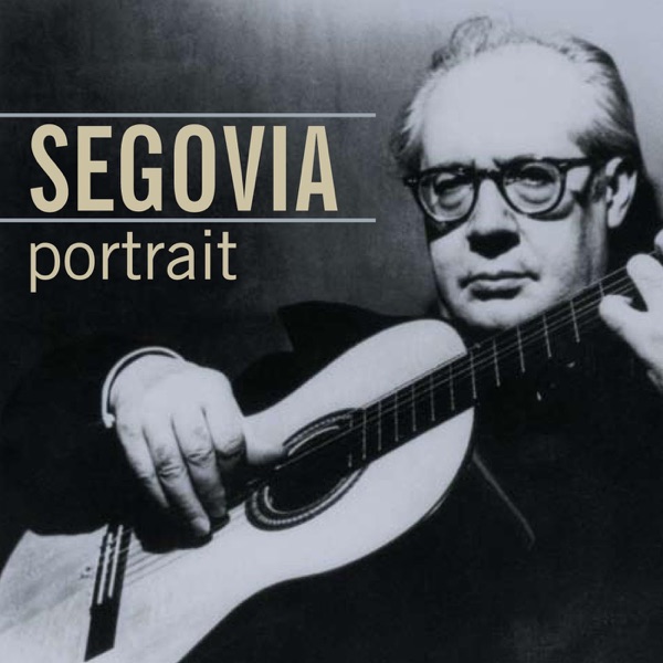 Segovia - Portrait (1935-1958) album cover