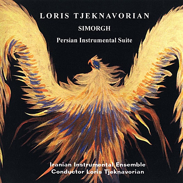 "Simorgh" Dance Drama for Iranian Instrumental ensemble (Persian Instrumental Suite) album cover