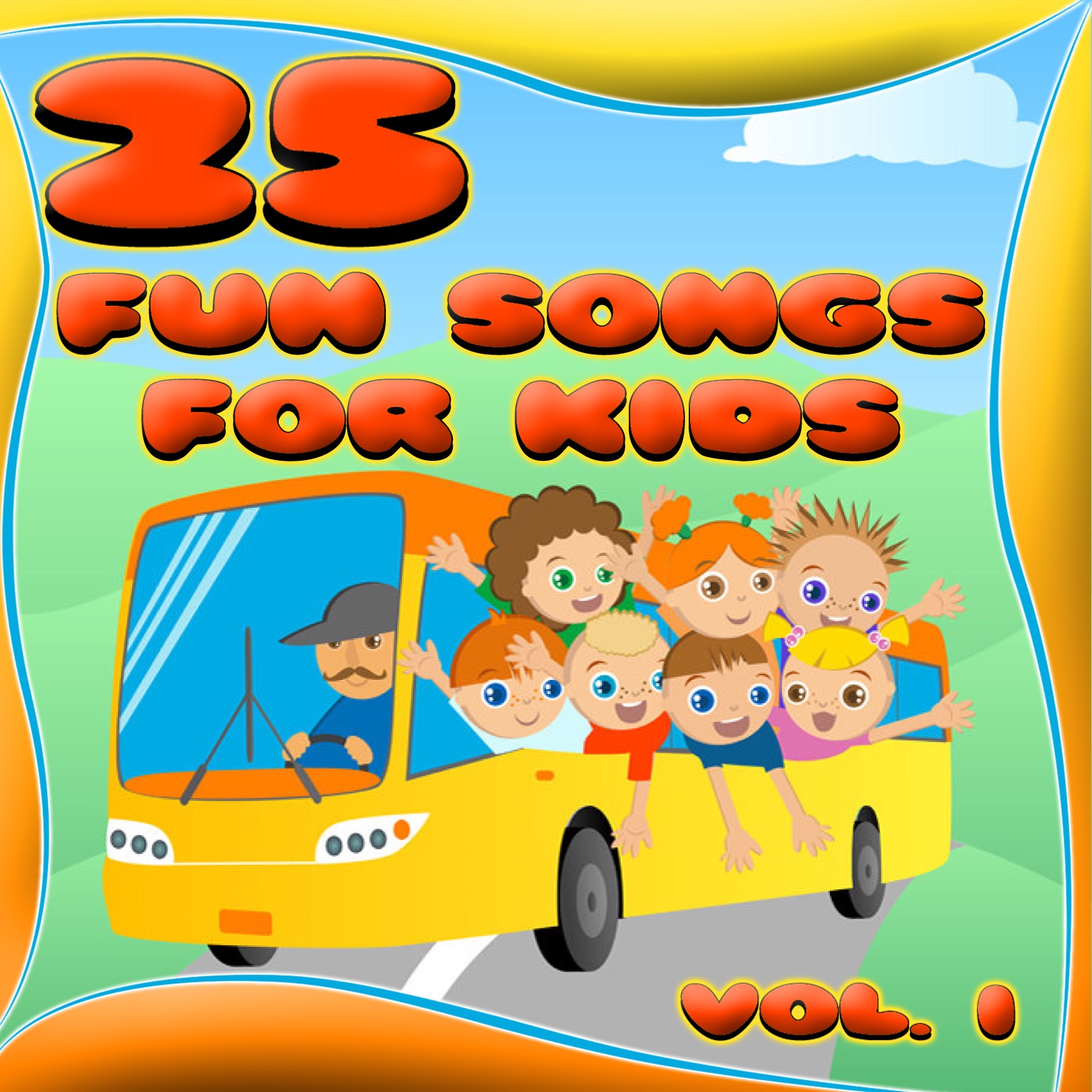 25 Fun Songs for Kids, Vol. 1 - A Collection of Toddler Music Hits album cover