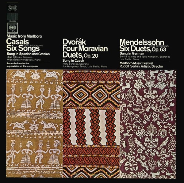 Music from Marlboro - Casals: Six Songs - Dvorak: Four Moravian Duets, Op. 20 - Mendelssohn: Six Due album cover