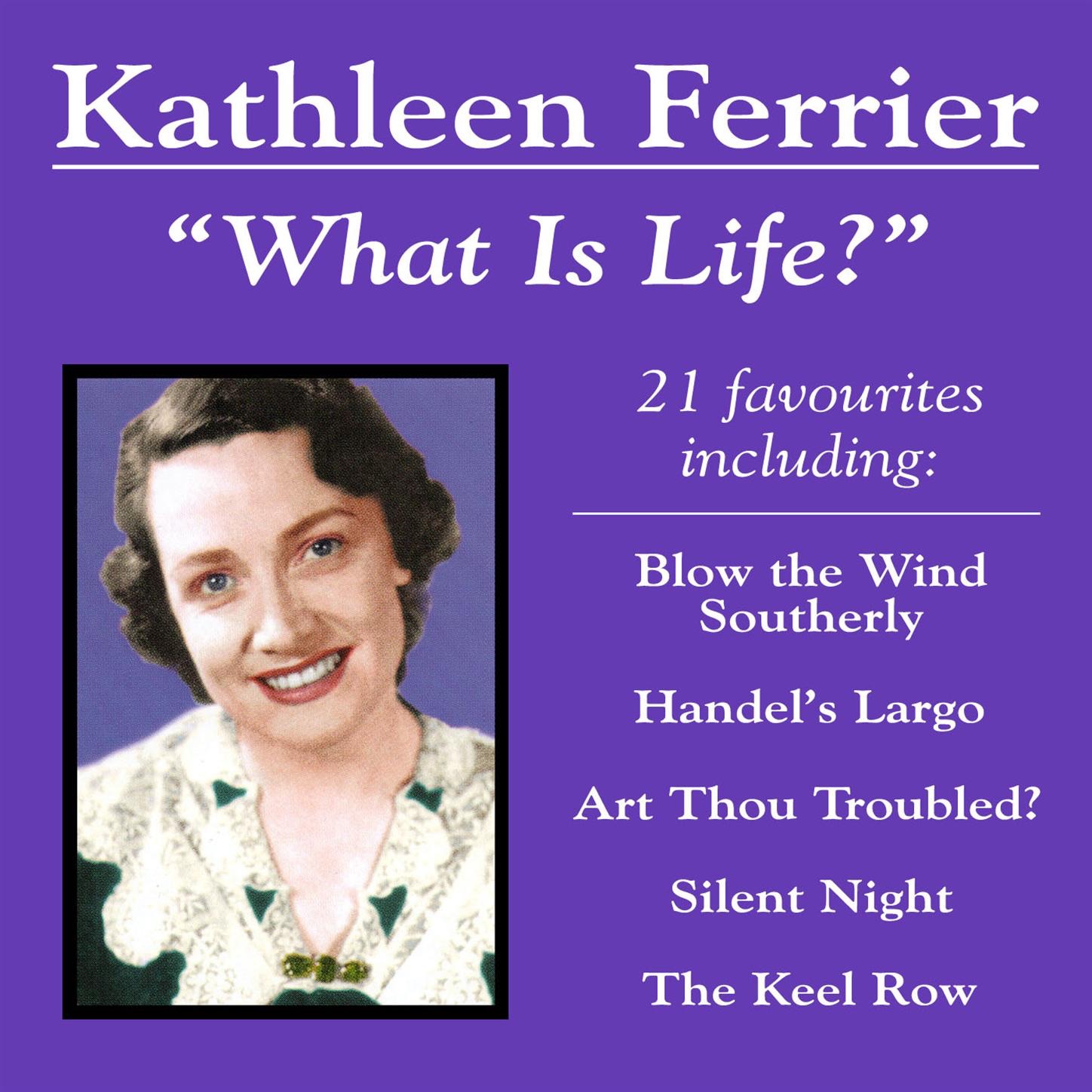 Kathleen Ferrier: "What is Life?" 21 favourites album cover