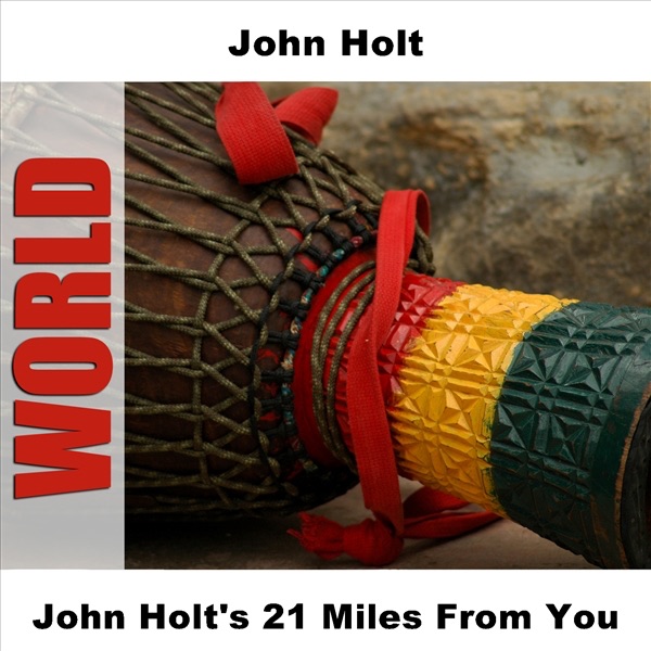 John Holt's 21 Miles from You album cover