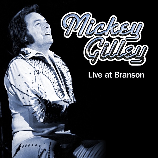 Mickey Gilley: Live At Branson album cover